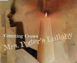 Counting Crows : Mrs. Potter's Lullaby